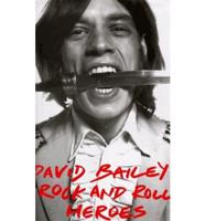 David Bailey's Rock and Roll Heroes