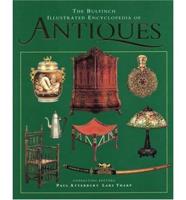 The Bulfinch Illustrated Encyclopedia of Antiques