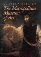 Masterpieces of the Metropolitan Museum of Art