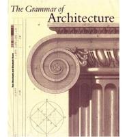 The Grammar of Architecture