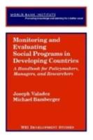 Monitoring and Evaluating Social Programs in Developing Countries