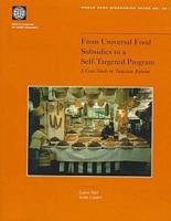 From Universal Food Subsidies to a Self-Targeted Program