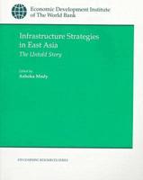Infrastructure Strategies in East Asia
