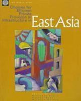 Choices for Efficient Private Provision of Infrastructure in East Asia