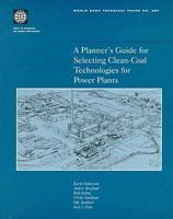 A Planner's Guide for Selecting Clean-Coal Technologies for Power Plants