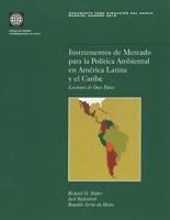 Instrumentos De Mercado Para La Política Ambiental En América Latina Y El Caribe