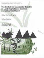 The Global Environmental Benefits of Land Degradation Control on Agricultural Land