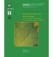 Banana, Breeding, and Biotechnology