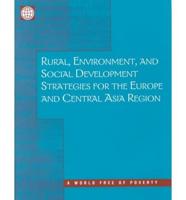 Rural, Environment, and Social Development Strategies for the Europe and Central Asia Region