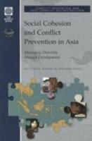 Social Cohesion and Conflict Prevention in Asia