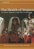 The Health of Women in Latin America and the Caribbean
