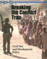 Breaking the Conflict Trap: Civil War and Development Policy