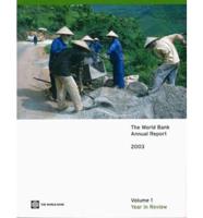 THE WORLD BANK ANNUAL REPORT-YEAR IN REVIEW V. 1 REV ED