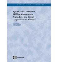 Quasi-Fiscal Activities, Hidden Government Subsidies, and Fiscal Adjustment in Armenia