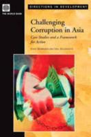 Challenging Corruption in Asia: Case Studies and a Framework for Action
