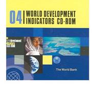 WORLD DEVELOPMENT INDICATORS 04 CDROM MULTIPLE US