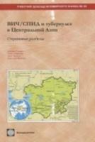 HIV/AIDS and Tuberculosis in Central Asia