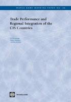 Trade Performance and Regional Integration of the CIS Countries