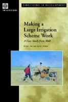 Making a Large Irrigation Scheme Work
