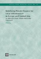 Mobilizing Private Finance for Local Infrastructure in Europe and Central Asia