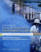 Local Approaches to Environmental Compliance: Japanese Case Studies and Lessons for Developing Countries