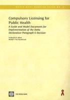 Compulsory Licensing for Public Health