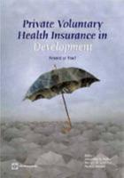 Private Voluntary Health Insurance in Development