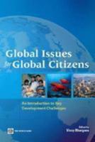Global Issues for Global Citizens: An Introduction to Key Development Challenges