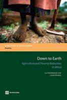 Down to Earth: Agriculture and Poverty Reduction in Africa