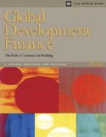 GLOBAL DEVELOPMENT FINANCE 2008 : COMPLETE PRINT EDITION