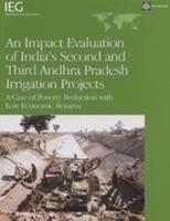 An Impact Evaluation of India's Second and Third Andhra Pradesh Irrigation Projects