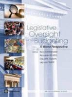 Legislative Oversight and Budgeting:A World Perspective