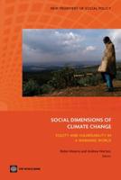 The Social Dimensions of Climate Change: Equity and Vulnerability in a Warming World