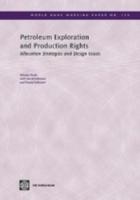Petroleum Exploration and Production Rights: Allocation Strategies and Design Issues