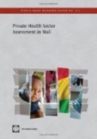 Private Health Sector Assessment in Mali