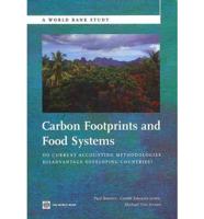 Carbon Footprints and Food Systems:Do Current Accounting Methodologies Disadvantage Developing Countries?