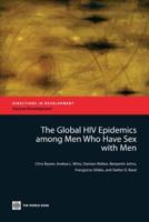 The Global HIV Epidemics Among Men Who Have Sex with Men (Msm)