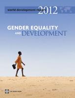 World Development Report 2012. Gender Equality and Development