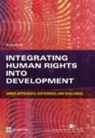 Integrating Human Rights Into Development: Donor Approaches, Experiences, and Challenges