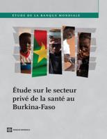 Étude Sur Le Secteur Privé De La Santé Au Burkina-Faso