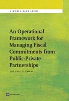 An Operational Framework for Managing Fiscal Commitments from Public-Private Partnerships