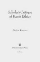 Scheler's Critique of Kant's Ethics