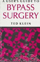 A User's Guide to Bypass Surgery