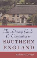 The Literary Guide & Companion to Southern England