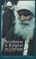 Revolution and Religion in Ethiopia