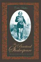 The Practical Shakespeare