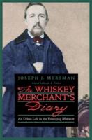 The Whiskey Merchant's Diary