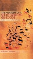 The Anatomy of a South African Genocide