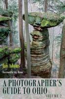 Photographer's Guide to Ohio. Volume 2