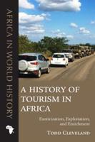A History of Tourism in Africa